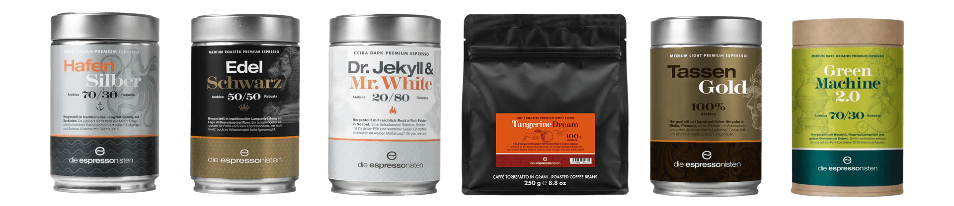 Sechs Kaffeeverpackungen der Marke die espressonisten: verschiedene Dosen und Beutel mit Sortennamen wie Hafen Silber, Edel Schwarz, Dr. Jekyll, TangerineDream, Tassen Gold, Green Machine